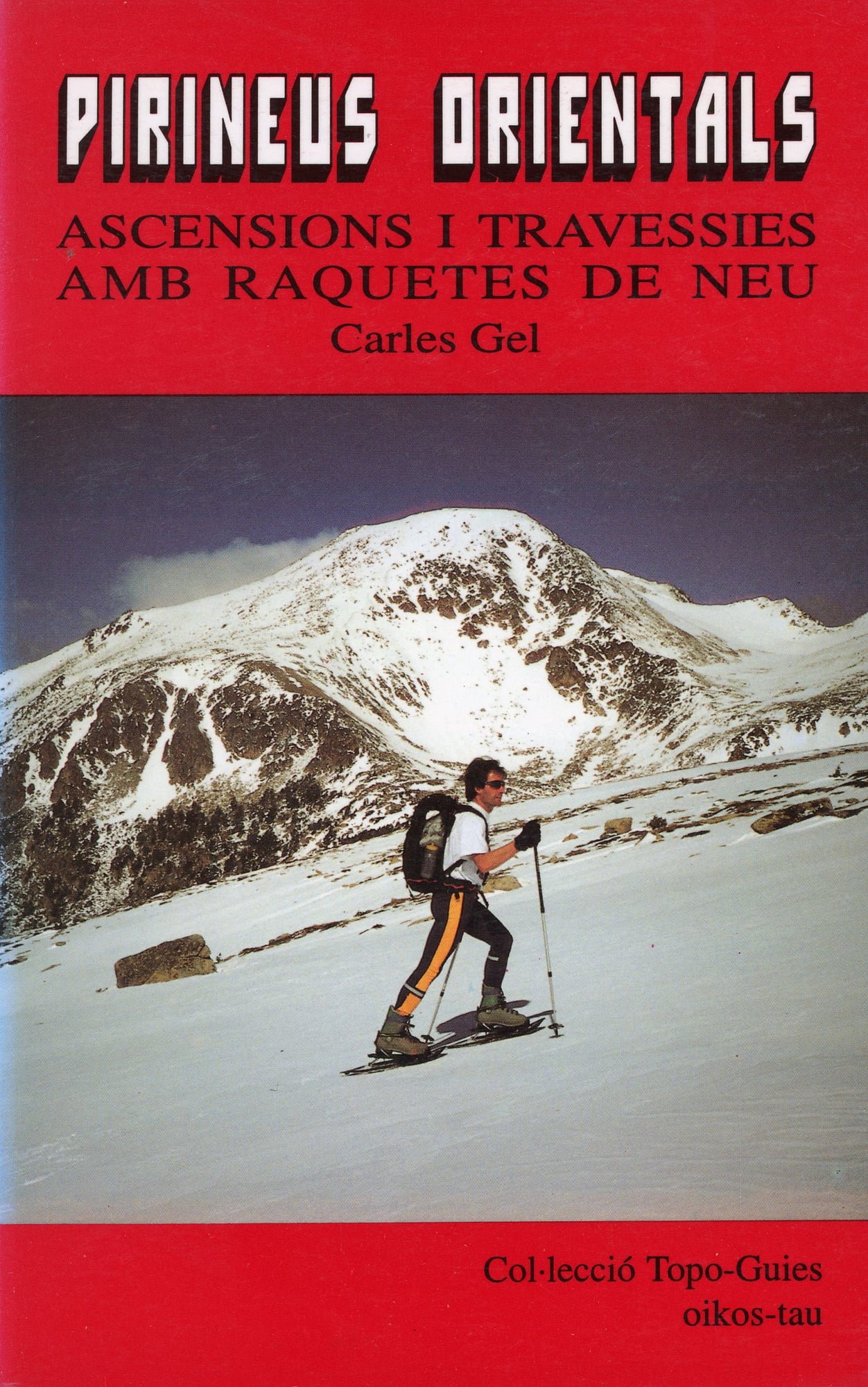 Pirineus Orientals : Ascensions i travessies amb raquetes de neu - Portada
