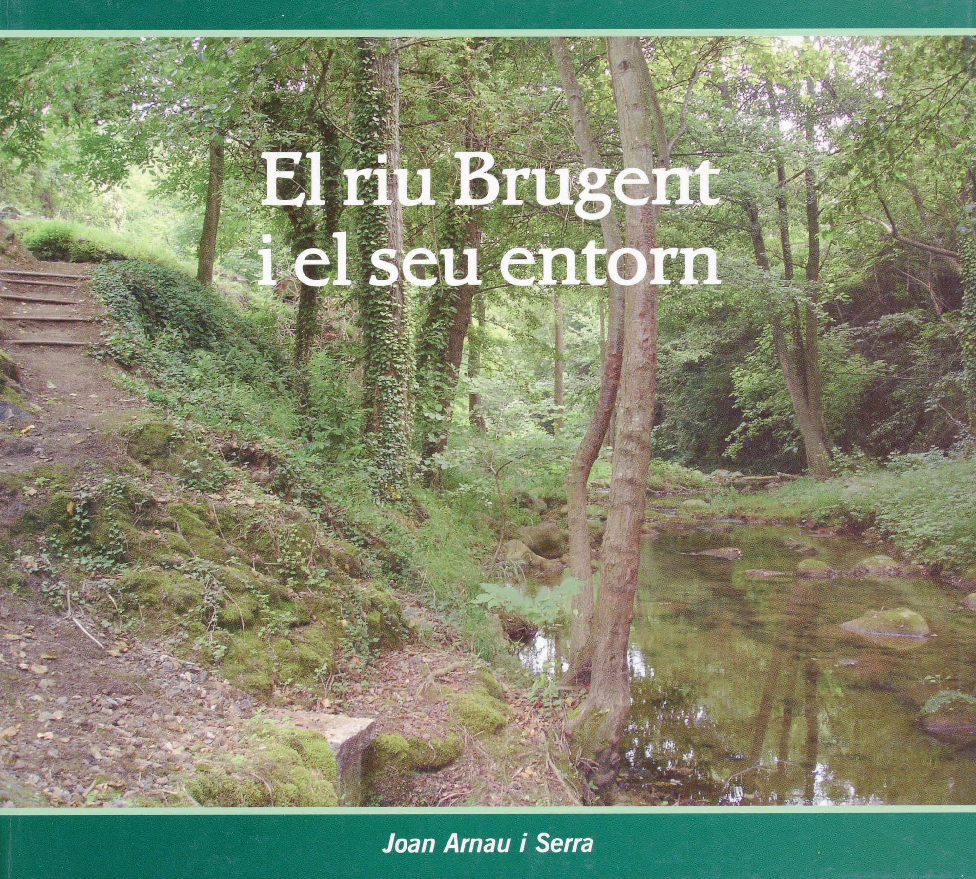 riu Brugent i el seu entorn, El - Portada